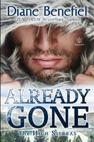 Title: Already Gone, Author: Diane Benefiel