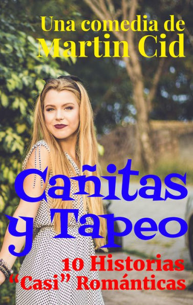 Cañitas y Tapeo. 10 Historias 