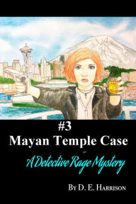 Title: Mayan Temple Case, Author: D. E. Harrison