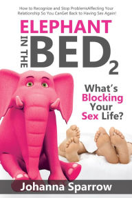 Title: Elephant in the Bed 2, Author: Johanna Sparrow