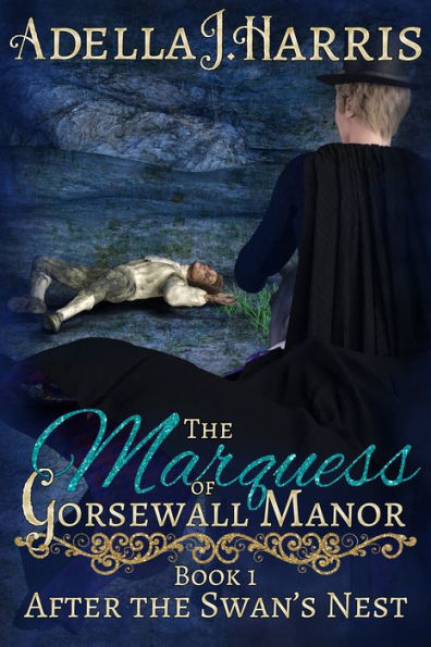 The Marquess of Gorsewall Manor