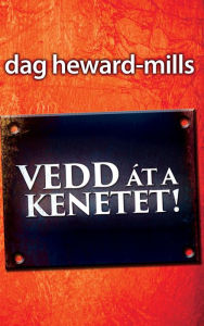 Title: Vedd Át A Kenetet!, Author: Dag Heward-Mills
