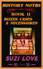 Boxes, Cases, and Necessaires. History Notes Book 11