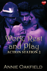 Title: Work, Rest and Play, Author: Annie Oakfield