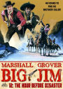 Big Jim 12: The Hour Before Disaster