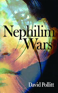 Title: Nephilim Wars, Author: David Pollitt