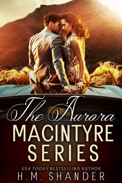 The Aurora MacIntyre Series: Boxed Set - Books 1-3