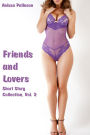 Friends and Lovers, Short Story Collection Vol. 2