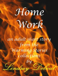 Title: Home Work, Author: Lindsay Debout