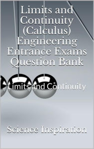 Title: Limits and Continuity (Calculus) Engineering Entrance Exams Question Bank, Author: Mohmmad Khaja Shareef