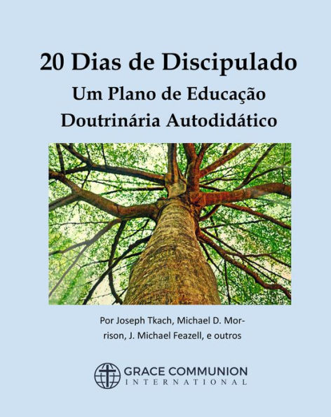 20 Dias de Discipulado: Um Plano de Educação Doutrinária Autodidático