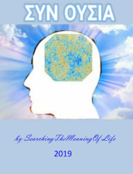 Title: Syn Ousia, Author: SearchingTheMeaningOfLife