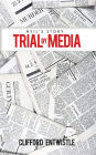 Neil's Story: Trial by Media