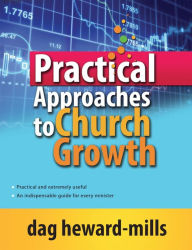 Title: Practical Approaches to Church Growth, Author: Dag Heward-Mills