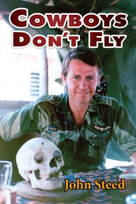 Title: Cowboys Don't Fly, Author: John Steed