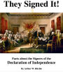 They Signed It! Facts About the Signers of the Declaration of Independence!