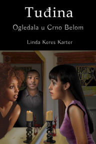 Title: Tudina: Ogledala u crno belom, Author: Linda Carter