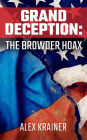 Grand Deception: The Browder Hoax