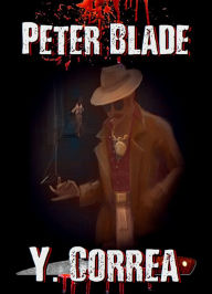 Title: Peter Blade, Author: Y Correa