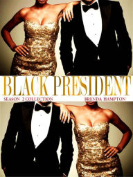 Title: Black President Season 2 Collection, Author: Brenda Hampton