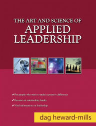 Title: The Art and Science of Applied Leadership, Author: Dag Heward-Mills