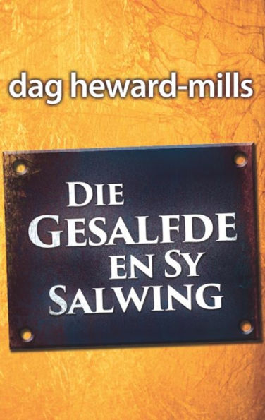 Die Gesalfde en sy Salwing