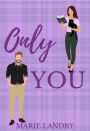 Only You