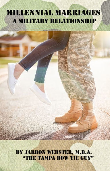 Millennial Marriages: A Military Relationship