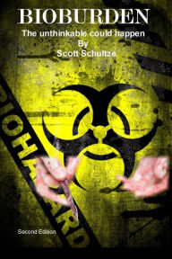 Title: Bioburden, Author: Scott Schultze