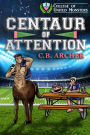 Centaur of Attention