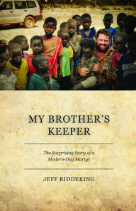 Title: My Brother's Keeper, Author: Jeff Riddering