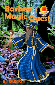 Title: Barben's Magic Quest The Magic Begins, Author: E J Ouston