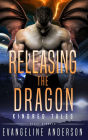 Releasing the Dragon (Kindred Tales Series #11)