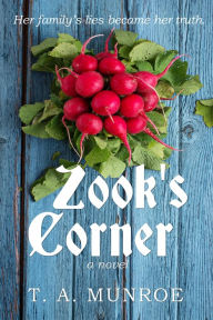 Title: Zook's Corner, Author: T A Munroe