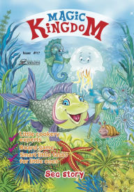 Title: Magic Kingdom. Sea Story, Author: Zenith Publishing