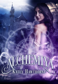 Title: Alchemiya, Author: Katey Hawthorne