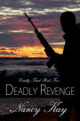 Deadly Revenge