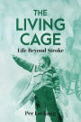 The Living Cage (translated from Norwegian by Stephen Collett)