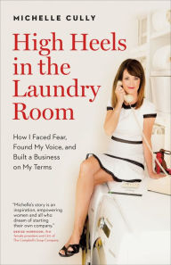 Title: High Heels in the Laundry Room, Author: Michelle Cully