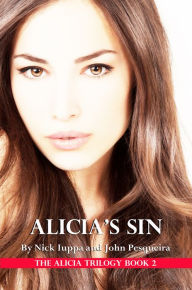 Title: Alicia's Sin, Author: Nick Iuppa