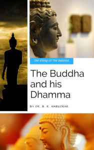 Title: Buddha and his Dhamma, Author: Dr. B. R. Ambedkar