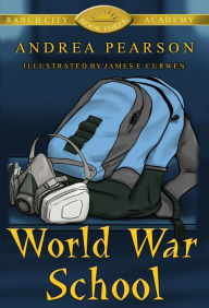Title: World War School, Author: Andrea Pearson