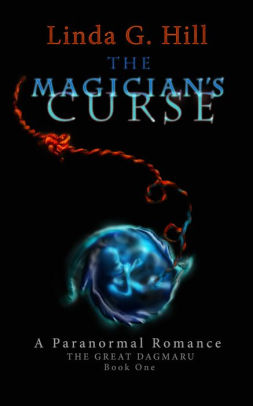 The Magician's Curse: A Paranormal Romance The Great Dagmaru Book 1