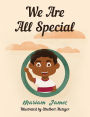 We Are All Special