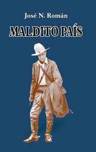 Title: Maldito País, Author: José Román