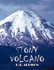 Title: Stony Volcano, Author: B.S. Adkison