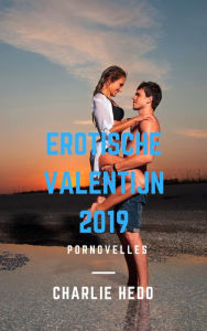 Title: Erotische Valentijn 2019, Author: Charlie Hedo