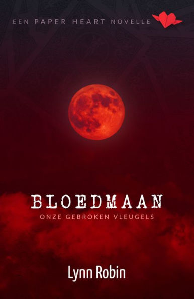 Bloedmaan (Onze Gebroken Vleugels)