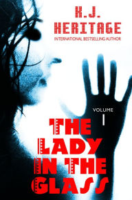 Title: The Lady In The Glass, Author: K.J. Heritage