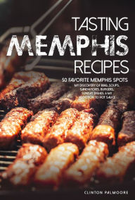 Title: Tasting Memphis, Author: Clinton Palmoore